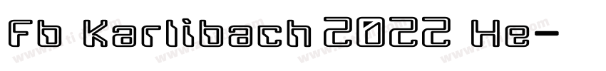 Fb Karlibach 2022 He字体转换